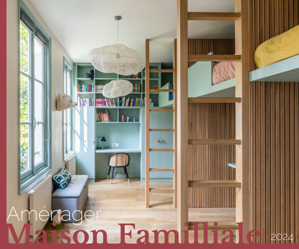 Aménager une maison familiale : 8 conseils pour se lancer ! - Design d'espace,Marie Casasola, Architecte d'intérieur