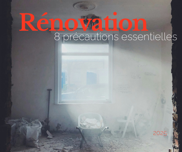 Travaux de renovation - 8 précautions essentielles - article Mai 2025 - Marie Casasola, Architecte d'intérieur
